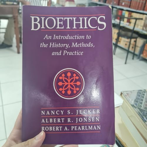 Stock image for Bioethics : Introduction to the History, Methods and Practice for sale by Better World Books