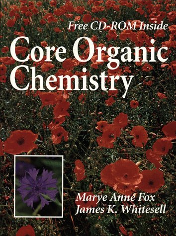 9780763703677: Core Organic Chemistry