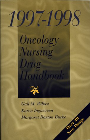 Stock image for 1997-1998 Oncology Nursing Drug Handbook (The Jones and Bartlett Series in Oncology) for sale by dsmbooks