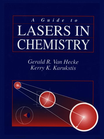 Beispielbild fr A Guide to Lasers in Chemistry zum Verkauf von Better World Books