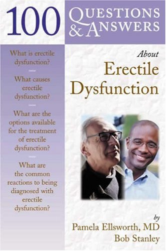 Stock image for 100 Q&A About Erectile Dysfunction (100 Questions and Answers About.) for sale by HPB-Emerald