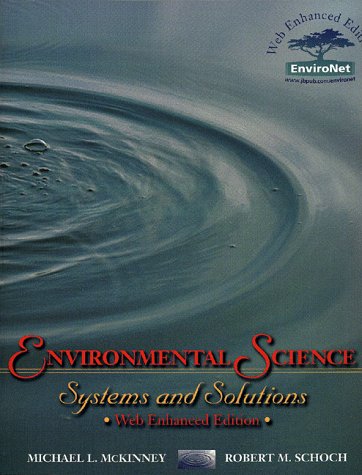 Beispielbild fr Environmental Science : Systems and Solutions Web-Enhanced zum Verkauf von Better World Books: West