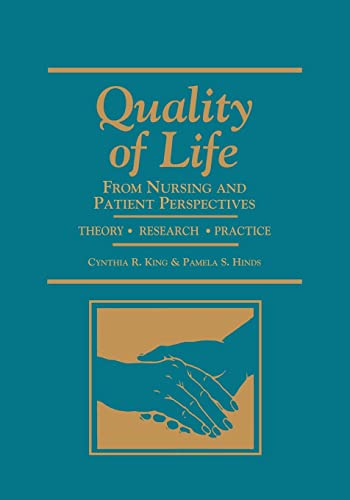 Imagen de archivo de Quality of Life : From Nursing and Patient Perspectives a la venta por Better World Books