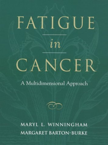 9780763706302: Fatigue in Cancer: A Multidimension Approach