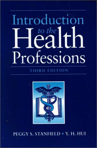 9780763706432: Introduction to the Health Professions (INTRODUCTION TO THE HEALTH PROFESSIONS ( STANFIELD))