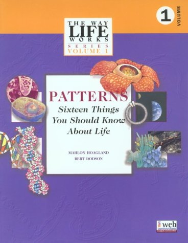 Beispielbild fr Patterns : Sixteen Things You Should Know about Life zum Verkauf von Better World Books