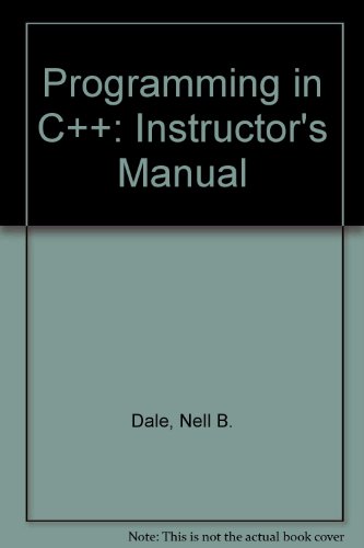 9780763707118: Instructor's Manual (Programming in C++)