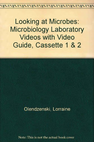 Looking at Microbes: Microbiology Laboratory Videos with Video Guide (9780763707378) by Goodwin, Steve; Olendzenski, Lorraine; Margulis, Lynn