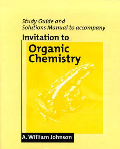 9780763707446: Invitation to Organic Chemistry