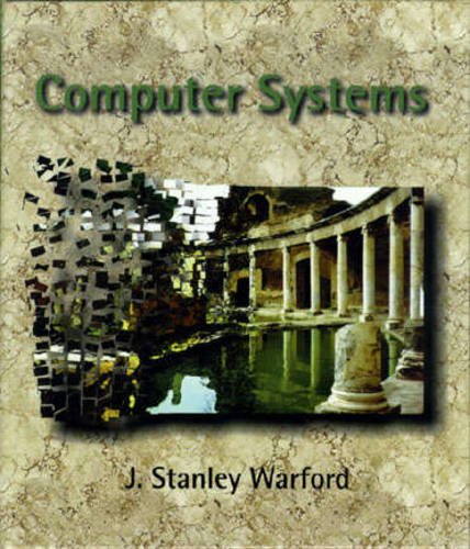 9780763707941: Computer Systems