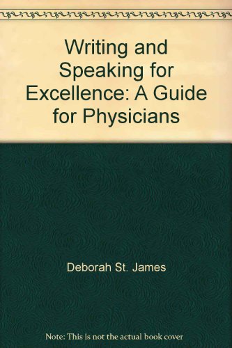 9780763708054: Writing and Speaking for Excellence: A Guide for Physicians