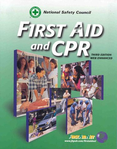 First Aid and CPR (Web Enhanced) (9780763708337) by Council, National Safety