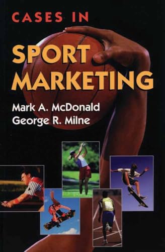 9780763708634: Cases in Sport Marketing