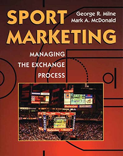 Beispielbild fr Sport Marketing : Managing the Exchange Process zum Verkauf von Better World Books