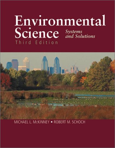 Imagen de archivo de Environmental Science, Third Edition: Systems and Solutions a la venta por SecondSale