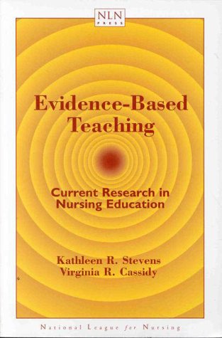 9780763709372: Evidence-Based Teaching: Current Research in Nursing Education