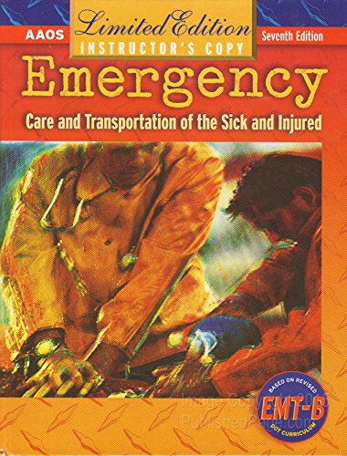 9780763710446: Emergency: Care and Transportation of the Sick and Injured