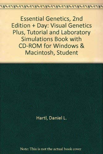 Essential Genetics, 2nd Ed.+ Day: Visual Genetics Plus, Tutorial And Laboratory Simulations Book: (With Cd-rom for Windows & Macintosh, Student Edition) (9780763710491) by Hartl, Daniel L.; Jones, Elizabeth W.; Day, Alan W.