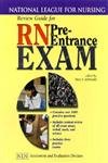 Stock image for Review Guide for RN Pre-Entrance Exam : National League for Nursing for sale by Better World Books