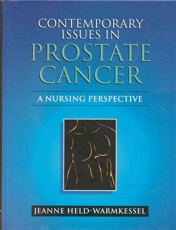 Stock image for Contemporary Issues in Prostate Cancer : A Nursing Perspective for sale by Better World Books