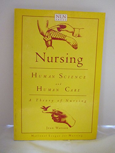 Stock image for Nursing : Human Science and Human Care for sale by Better World Books