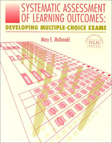 Stock image for Systematic Assessment of Learning Outcomes : Developing Multiple-Choice Exams for sale by Better World Books