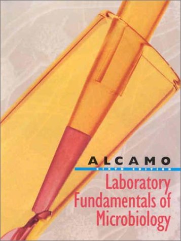 Laboratory Fundamentals of Microbiology (9780763712358) by [???]