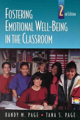 Beispielbild fr Fostering Emotional Well-Being in the Classroom (The Jones and Bartlett Series in Health Sciences) zum Verkauf von Wonder Book