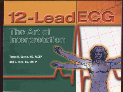 9780763712846: 12-Lead ECG: The Art of Interpretation