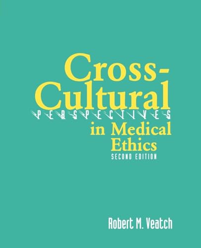 9780763713324: Cross-Cultural Perspectives (Cross-Cultural Perpectives in Medical Ethics)
