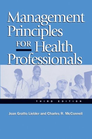 9780763713980: Management Principles for Health Professionals