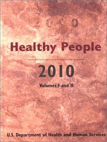Imagen de archivo de Healthy People 2010: Understanding and Improving Health, Volumes I and II a la venta por ThriftBooks-Dallas