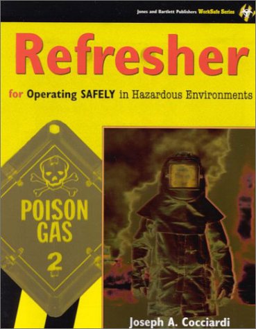 Stock image for Refresher for Operating Safely in Hazardous Environments for sale by Books Puddle