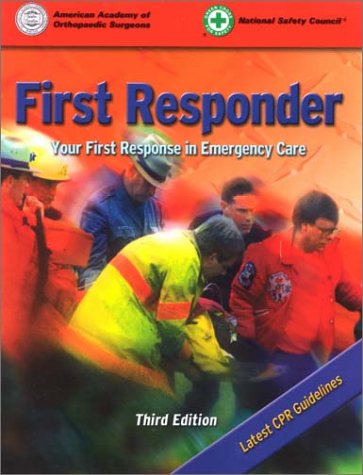 Beispielbild fr First Responder : Your First Response in Emergency Care zum Verkauf von Better World Books