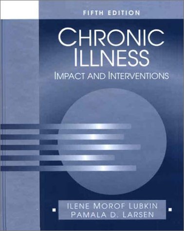 Beispielbild fr Chronic Illness: Impact and Interventions zum Verkauf von Anybook.com