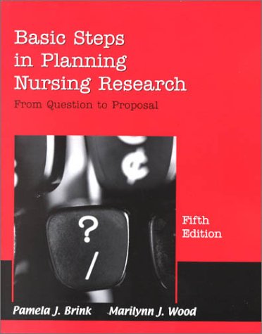 Stock image for Basic Steps in Planning Nursing Research: From Question to Proposal for sale by ThriftBooks-Dallas