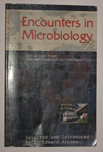 Stock image for Encounters in Microbiology: Collected from Discover Magazine's Vital Signs for sale by ThriftBooks-Atlanta