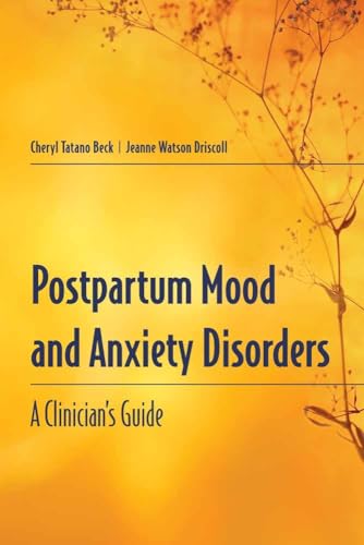 Beispielbild fr Postpartum Mood and Anxiety Disorders: a Clinician's Guide zum Verkauf von Better World Books