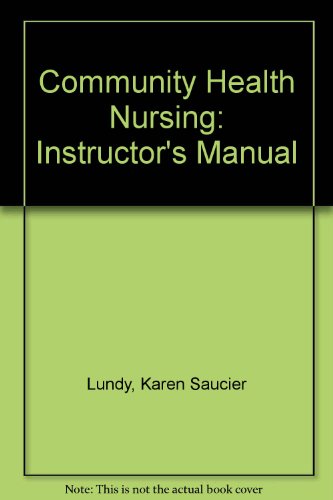 Imagen de archivo de Community Health Nursing: Instructor's Manual a la venta por Lexington Books Inc