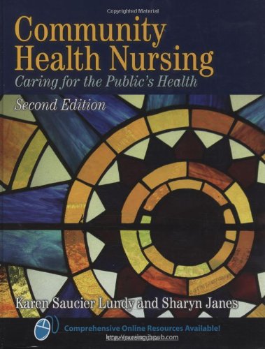 Stock image for Community Health Nursing : Caring for the Public's Health for sale by Better World Books