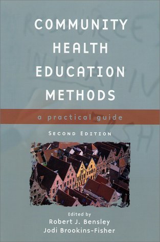 9780763718015: Community Health Education Methods, Second Edition: A Practical Guide