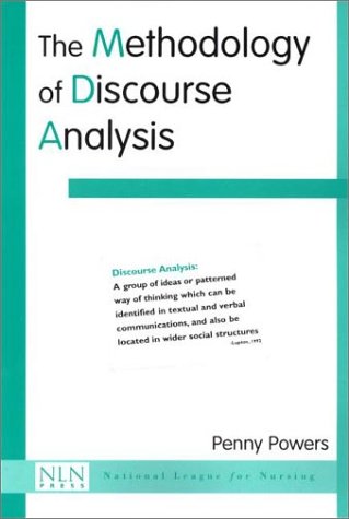 9780763718046: The Methodology of Discourse Analysis (NATIONAL LEAGUE FOR NURSING SERIES (ALL NLN TITLES))