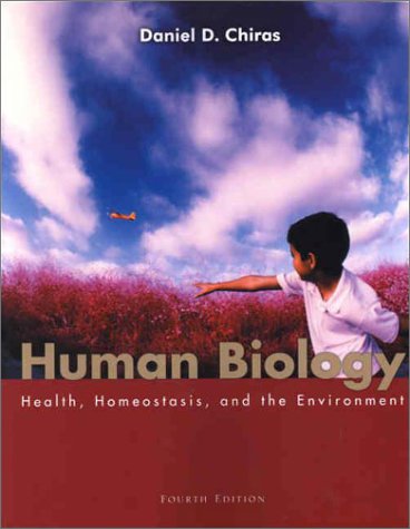 9780763718800: Human Biology: Health, Homeostasis, and the Environment