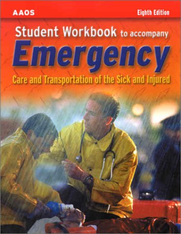 Stock image for Emergency : Care and Transportation of the Sick and Injured for sale by Better World Books