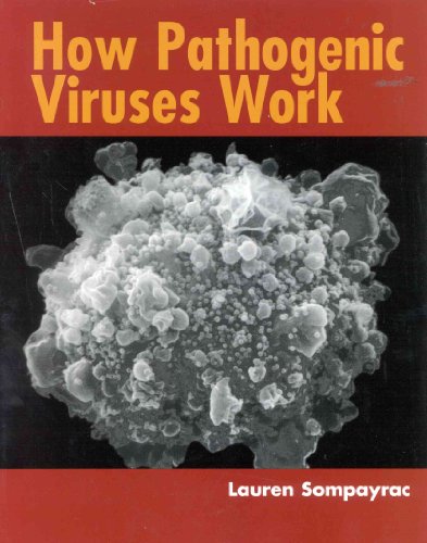 Beispielbild fr How Pathogenic Viruses Work zum Verkauf von Better World Books