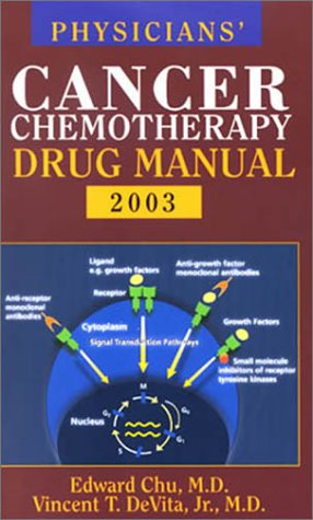 Beispielbild fr Physicians* Cancer Chemotherapy Drug Manual 2003 zum Verkauf von Mispah books