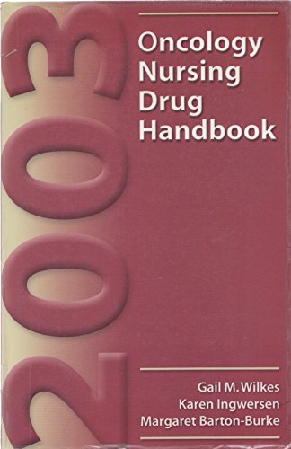 Stock image for 2003 Oncology Nursing Drug Handbook for sale by Better World Books