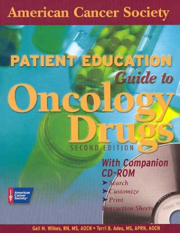 Stock image for American Cancer Society Patient Education Guide To Oncology Drugs (Jones and Bartlett Series in Oncology) for sale by Mispah books