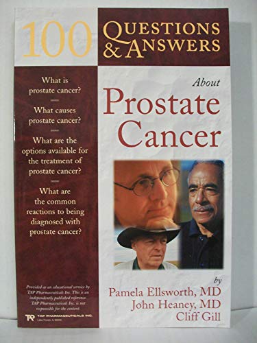 Imagen de archivo de 100 Questions & Answers About Prostate Cancer (TAP Pharmaceuticals) a la venta por SecondSale