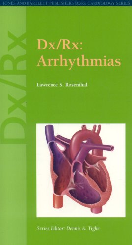 Beispielbild fr Dx/Rx: Arrhythmias (Dx/Rx Cardiology Series) zum Verkauf von Bookmonger.Ltd